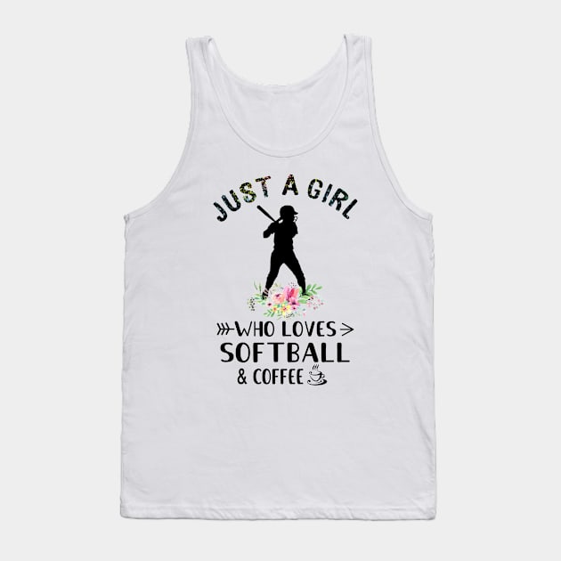 Just A Girl Who Love Softball And Coffee T-Shirt Tank Top by Minkdick MT